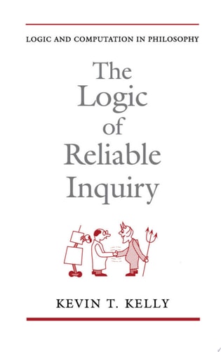 The Logic of Reliable Inquiry (Logic and Computation in Philosophy)