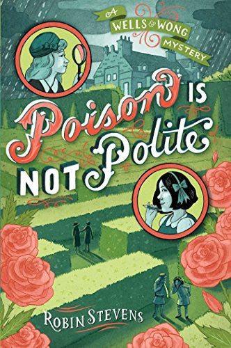 Poison Is Not Polite (WELLS & WONG POISON IS N)