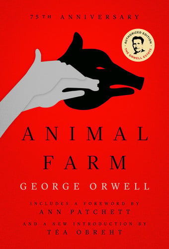 Animal Farm: Centennial Edition