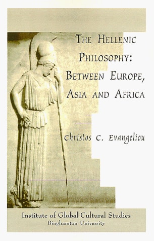 Hellenic Philosophy : Between Europe, Asia and Afr