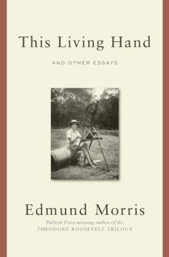 This Living Hand: And Other Essays