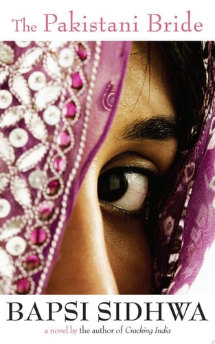 The Pakistani Bride: A Novel
