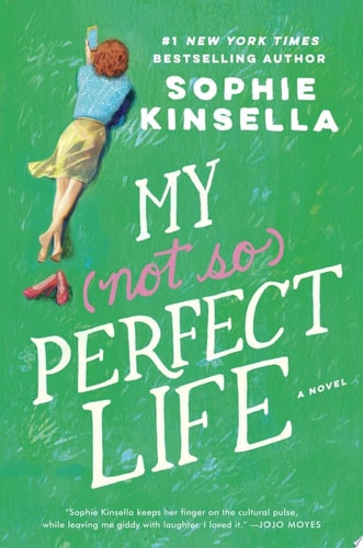 My Not So Perfect Life: A Novel