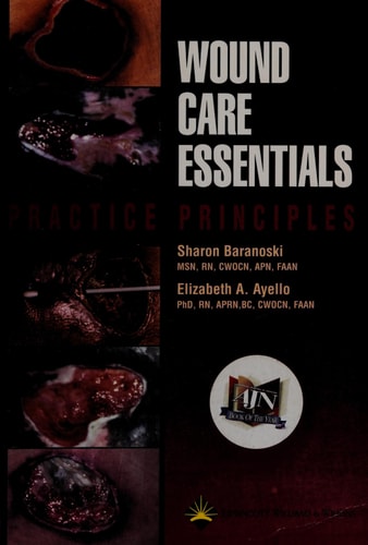 Wound Care Essentials: Practice Principles