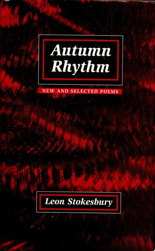 Autumn Rhythm: New and Selected Poems (Bibliographic Series; 42)