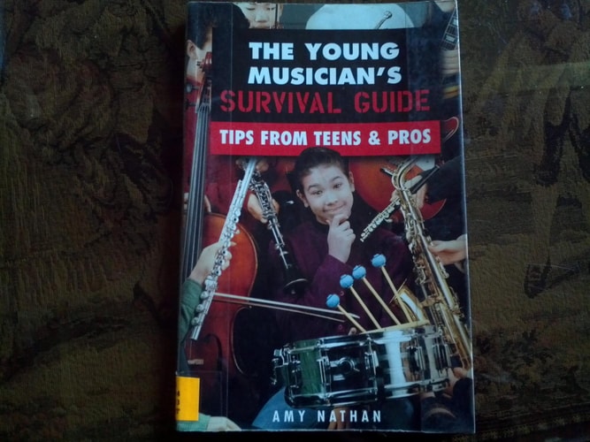 The Young Musician's Survival Guide: Tips from Teens & Pros