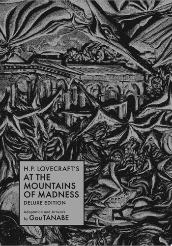 H.P. Lovecraft's At the Mountains of Madness Deluxe Edition (Manga) (H.P. Lovecraft Manga)