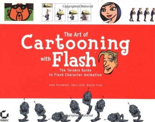 The Art of Cartooning with FLASH (With CD-ROM)