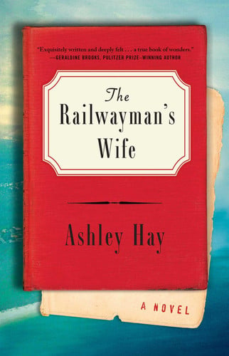 The Railwayman's Wife: A Novel