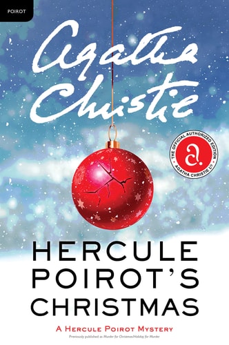Hercule Poirot's Christmas: A Hercule Poirot Mystery: The Official Authorized Edition (Hercule Poirot Mysteries, 19)