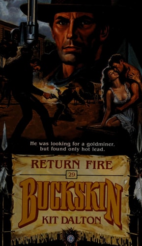 Return Fire (Buckskin)