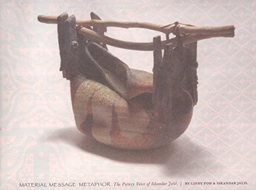 Material Message Metaphor: The Pottery Voice of Iskandar Jalil