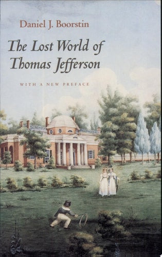 The Lost World of Thomas Jefferson
