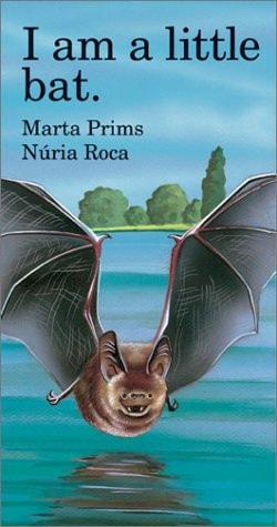 I Am a Little Bat (Barron's little animal series)