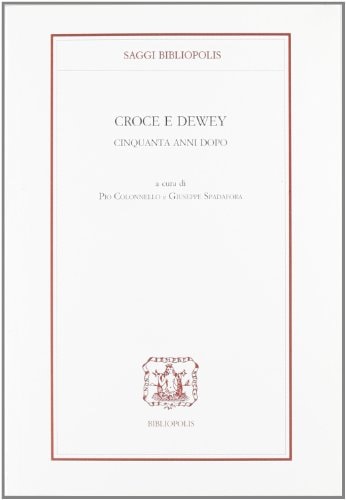 Croce-Dewey. Cinquanta anni dopo