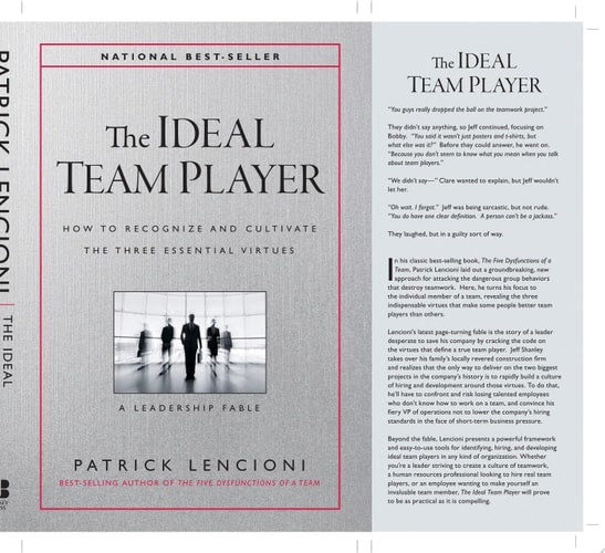 The Ideal Team Player: How to Recognize and Cultivate The Three Essential Virtues
