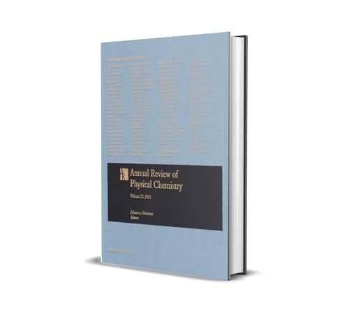 Annual Review of Physical Chemistry; Volume 72, 2021