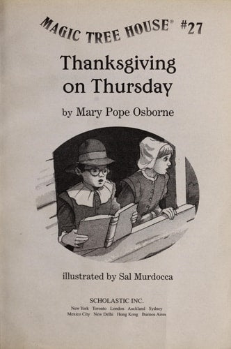 Thanksgiving on Thursday : Magic Tree House #27 by Mary Pope Osborne (2003) Paperback