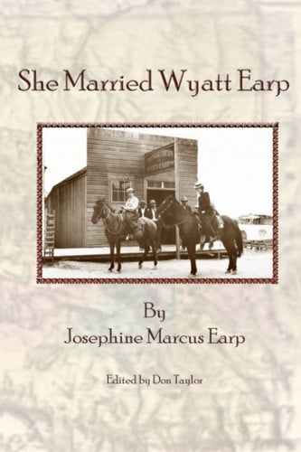 She Married Wyatt Earp