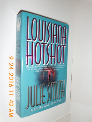 Louisiana Hotshot: A Talba Wallis Novel