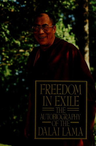 Freedom in Exile: The Autobiography of the Dalai Lama