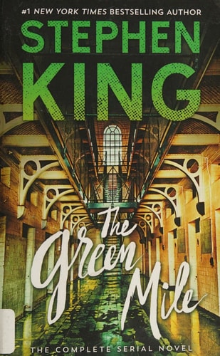 The Green Mile: The Complete Serial Novel