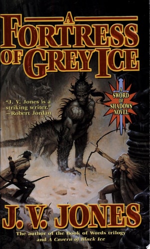 A Fortress of Grey Ice: Book Two of Sword of Shadows (Sword of Shadows Series)