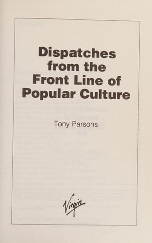 Dispatches from the Front Line of Popular Culture