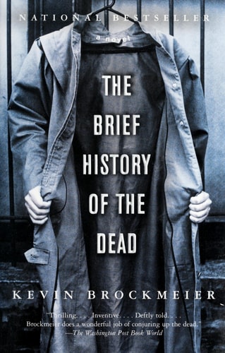 The Brief History of the Dead