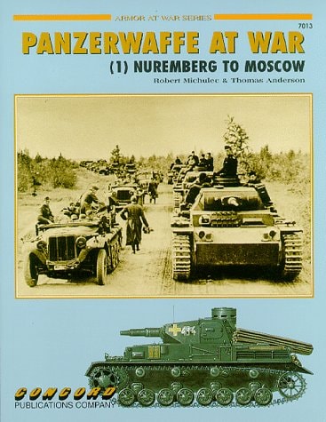 7013: Panzerwaffe At War (1): v. 1 (Armor at War 7000)