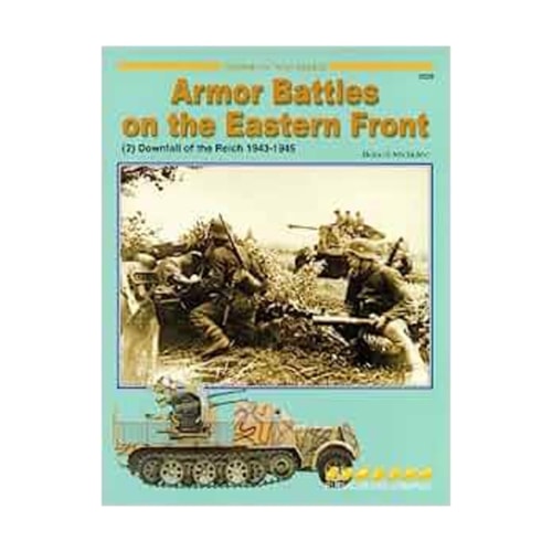Armour Battles on the Eastern Front: Downfall of the Reich 1943-1945 v. 2