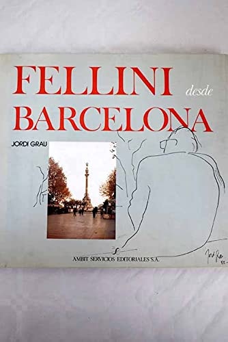 Fellini desde Barcelona (Spanish Edition)