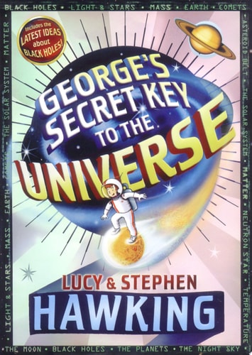 George's Secret Key to the Universe
