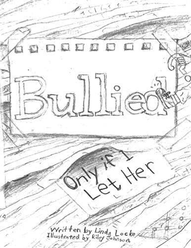Bullied? Only If I Let Her!