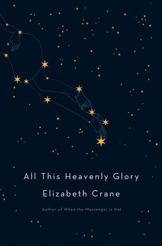 All This Heavenly Glory