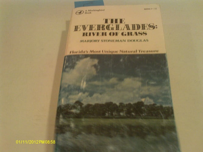 The Everglades: River of Grass