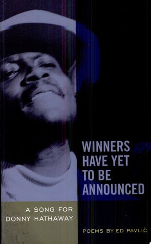 Winners Have Yet to Be Announced: A Song for Donny Hathaway