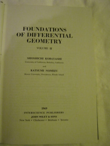 Foundations of Differential Geometry Volume II (Tracts in Pure & Applied Mathematics)