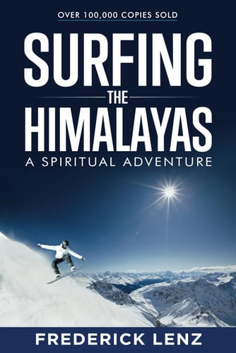 Surfing the Himalayas: A Spiritual Adventure