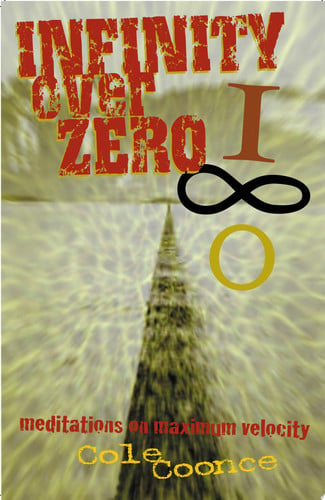 Infinity Over Zero: Meditations on Maximum Velocity