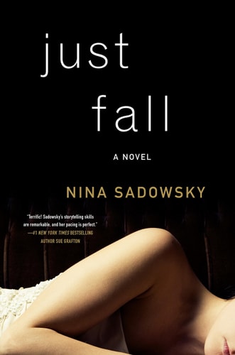 Just Fall: A Novel