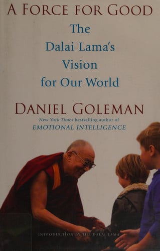 A Force for Good: The Dalai Lama's Vision for Our World