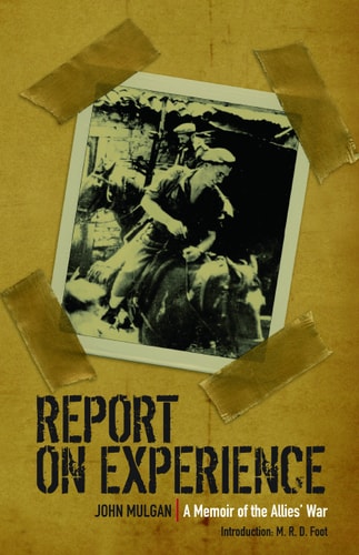 Report on Experience: A Memoir of the Allies' War