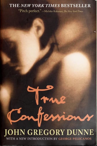 True Confessions: A Novel