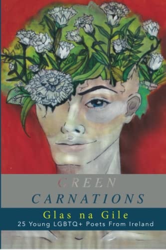 Green Carnations: Glas na Gile