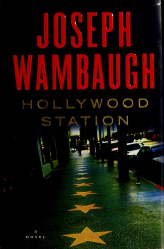 Hollywood Station: A Novel