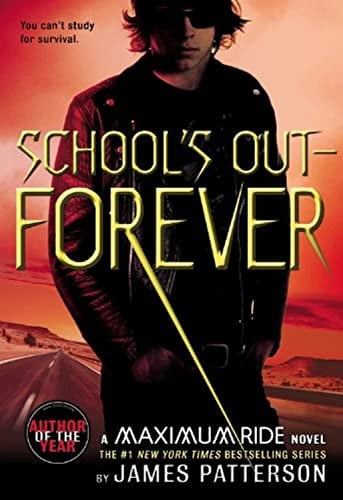 School's Out - Forever (Maximum Ride, Book 2)