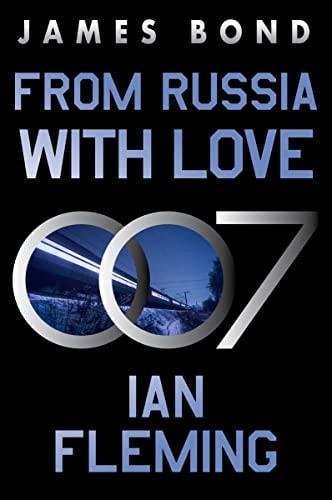 From Russia with Love: A James Bond Novel (James Bond, 5)