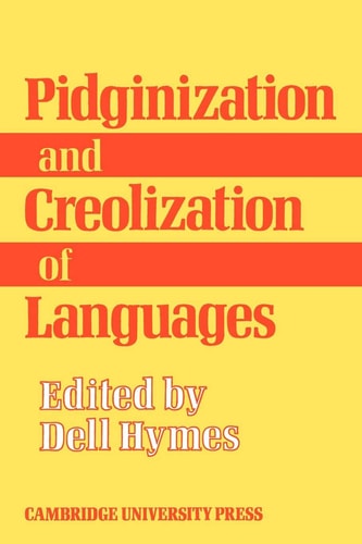 Pidginization and Creolization of Languages: Proceedings