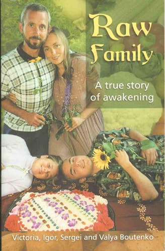 Raw Family : A True Story of Awakening